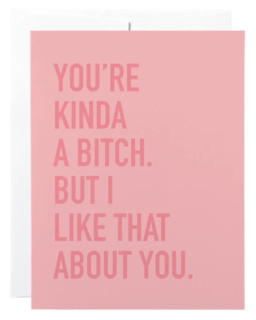 Kinda a Bitch